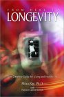 From Here to Longevity: Your Complete Guide for a Long and Healthy Life
