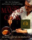 The New Making of a Cook: The Art, Techniques, And Science Of Good Cooking