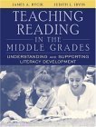 Teaching Reading in the Middle Grades: Understanding and Supporting Literacy Development, MyLabSchool Edition