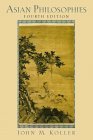 Asian Philosophies (4th Edition)