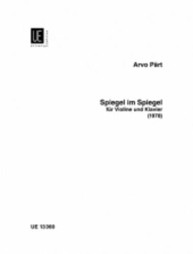 Spiegel im Spiegel for Violin and Piano