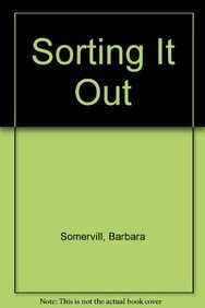 Sorting It Out (Think Like a Scientist)