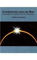 Experimenting With the Mind: Readings in Cognitive Psychology