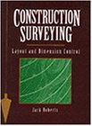 Construction Surveying: Layout and Dimension Control