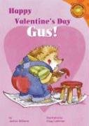 Happy Valentine's Day, Gus! (Read-It! Readers: Orange Level: Gus the Hedgehog)