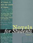 Novels for Students: Presenting Analysis, Context and Criticism on Commonly Studied Novels (Novels for Students, 1)