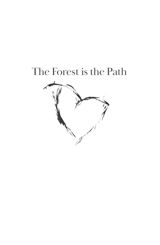 The Forest Is the Path: Sunday Times and Irish Bestseller - A special companion book to the number 1 bestselling album by Snow Patrol