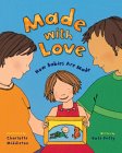 Made with Love: How Babies Are Made