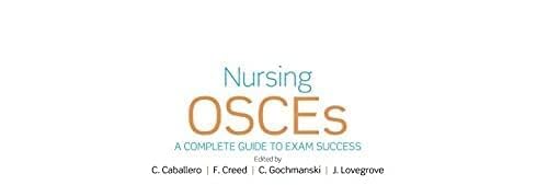Nursing OSCEs: A Complete Guide to Exam Success