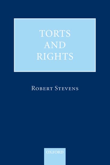 Torts and Rights by Stevens, Robert