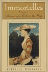 Immortelles: Memoir of a Will-O'-The Wisp