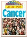 Living With Cancer (Living With Series)
