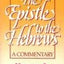 The Epistle to the Hebrews (Kent Collection)