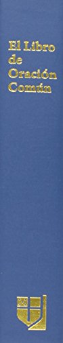 El Libro de Oracion Comun: Spanish Language Pew Edition (Spanish Edition)