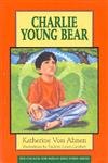 Charlie Young Bear (Council for Indian Education Series)