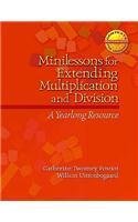 Minilessons for Extending Multiplication and Division: A Yea