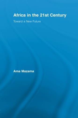 Africa in the 21st Century (African Studies)