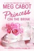 Princess on the Brink (Princess Diaries, Vol. 8)