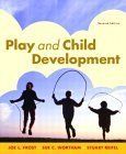 Play and Child Development by Frost, Joe L.