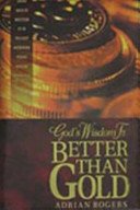 God's Wisdom Is Better Than Gold