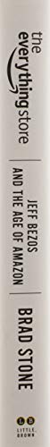 The Everything Store: Jeff Bezos and the Age of Amazon by St