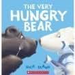 The Very Bear: The Very Hungry Bear