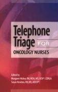 Telephone Triage for Oncology Nurses