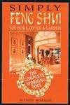 Simply Feng Shui: For Home, Office & Garden