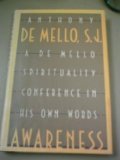 Awareness by De Mello, Anthony