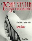 The Zone System for 35MM Photographers: A Basic Guide to Exp