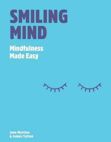 Smiling Mind: Mindfulness Made Easy