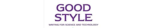 Good Style: Writing for Science and Technology
