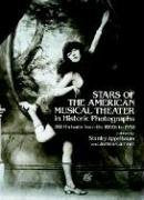 Stars of the American Musical Theater in Historic Photographs