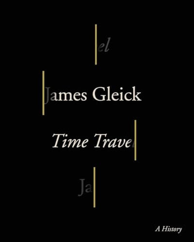 Time Travel: A History