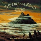 The Dream Road: And Other Tales from Hidden Hills (Some Involving Rabbits)
