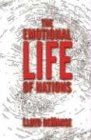 Emotional Life Of Nations by Demause, Lloyd