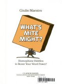 What's Mite Might?: Homophone Riddles to Boost Your Word Power!