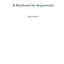 A Rulebook for Arguments