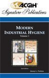 Modern Industrial Hygiene: Volume 1 - Recognition and Evaluation of Chemical Agents