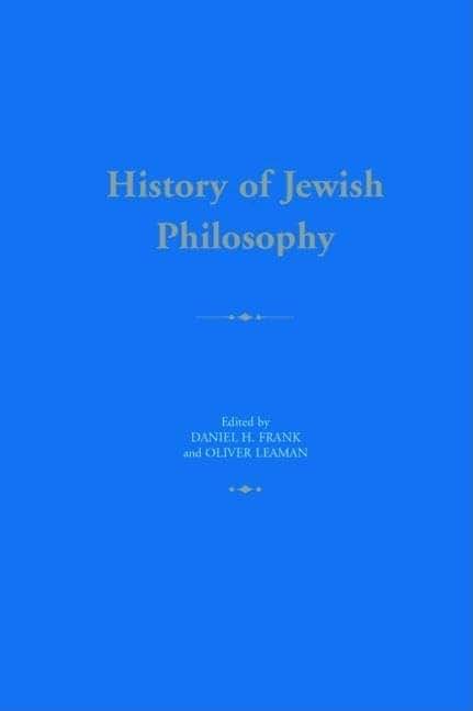 History of Jewish Philosophy (Routledge History of World Philosophies)
