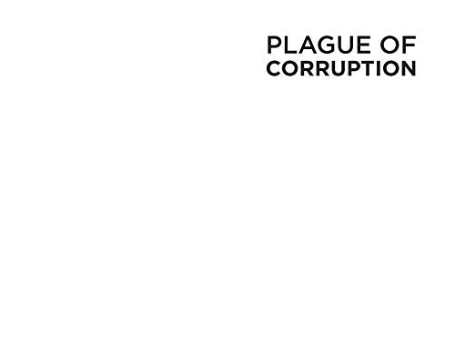 Plague of Corruption: Restoring Faith in the Promise of Science