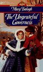 The Ungrateful Governess by Balogh, Mary