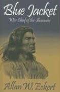 Blue Jacket: War Chief of the Shawnee