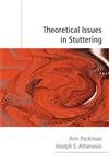 Theoretical Issues in Stuttering