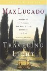 Traveling Light: Releasing the Burdens You Were Never Intended to Bear