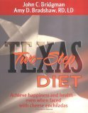 Texas Two-Step: Diet-Achieve Health And Happiness