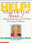 Help! What Do I Do About.......?
