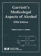 Garriot's Medicolegal Aspects of Alcohol