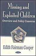 Missing and Exploited Children: Overview and Policy Concerns