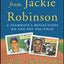 What I Learned From Jackie Robinson: A Teammates Reflections